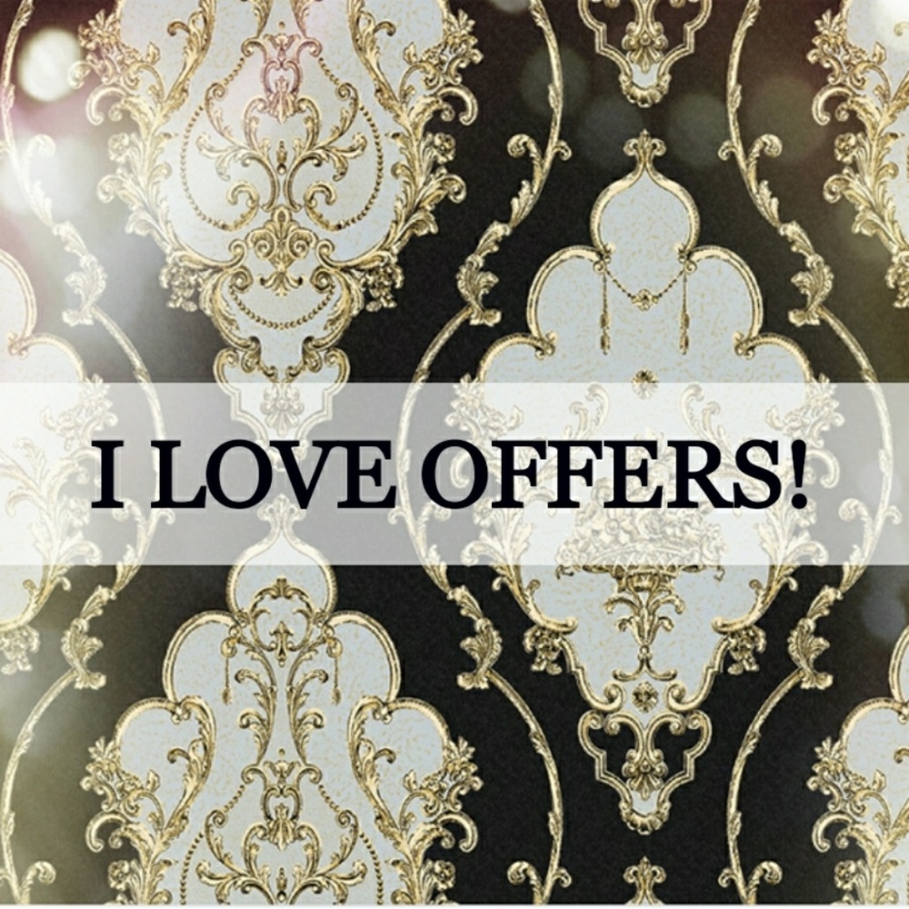 I consider all offers!